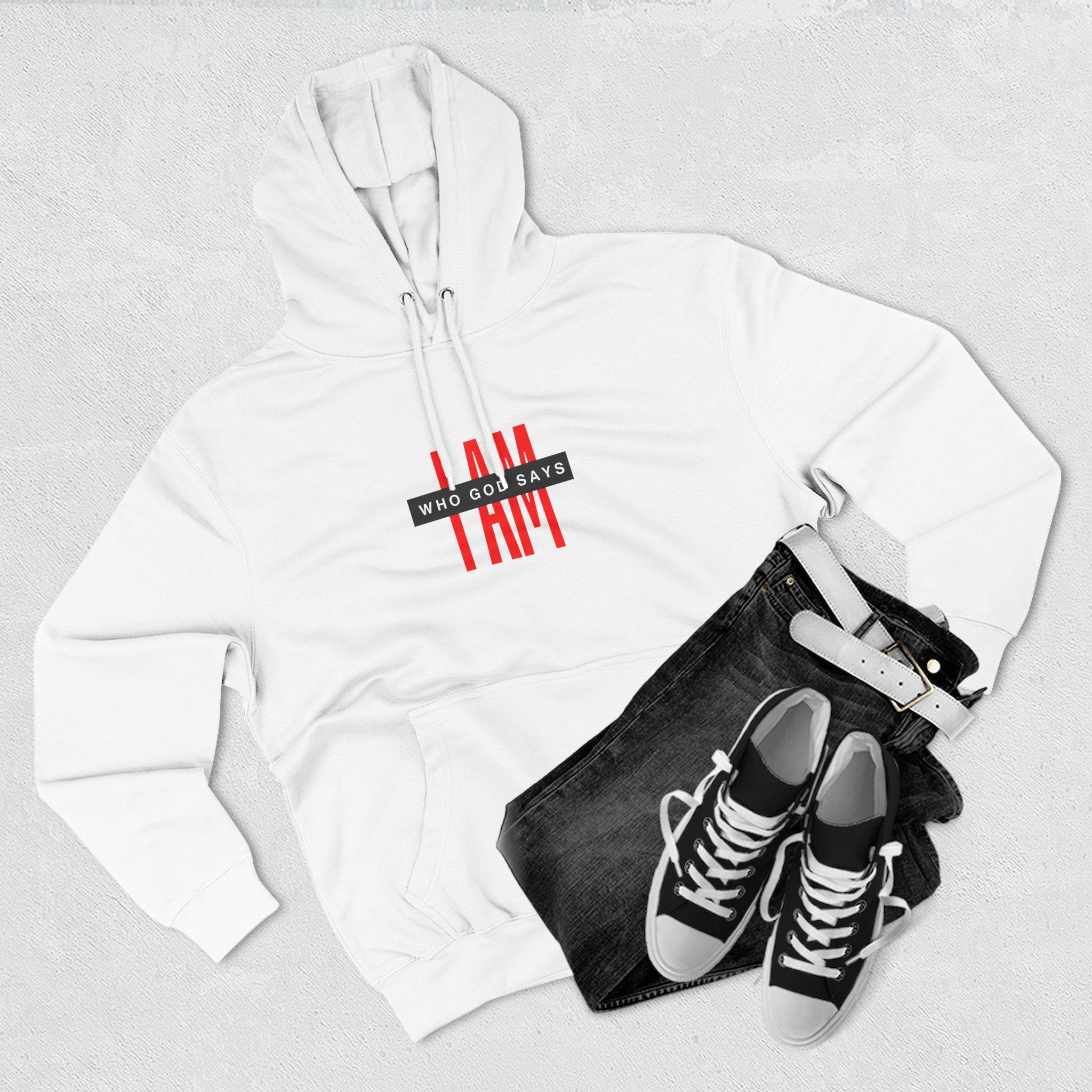 I Am Who God Says - Hoodie Pullover