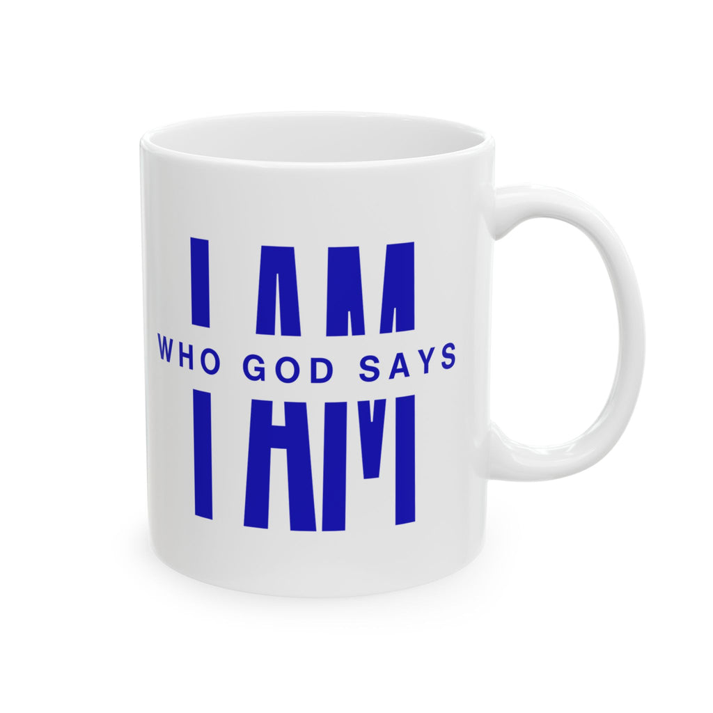 I AM Who God Says I AM - Mug | Royal Blue & White