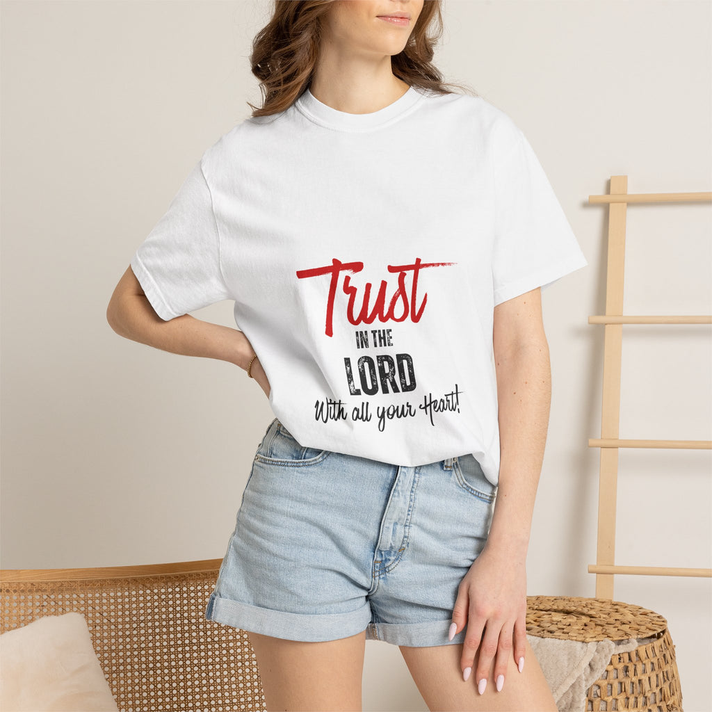 Faith T-Shirt — "Trust in the Lord With All Your Heart" Christian Tee