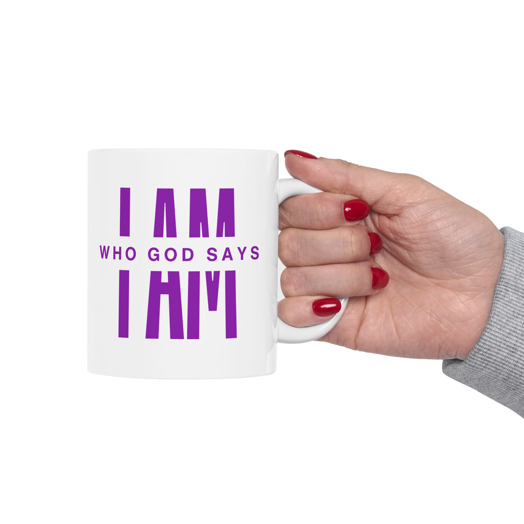 Who God Says I AM Mug | Ceramic Inspirational Faith Quote