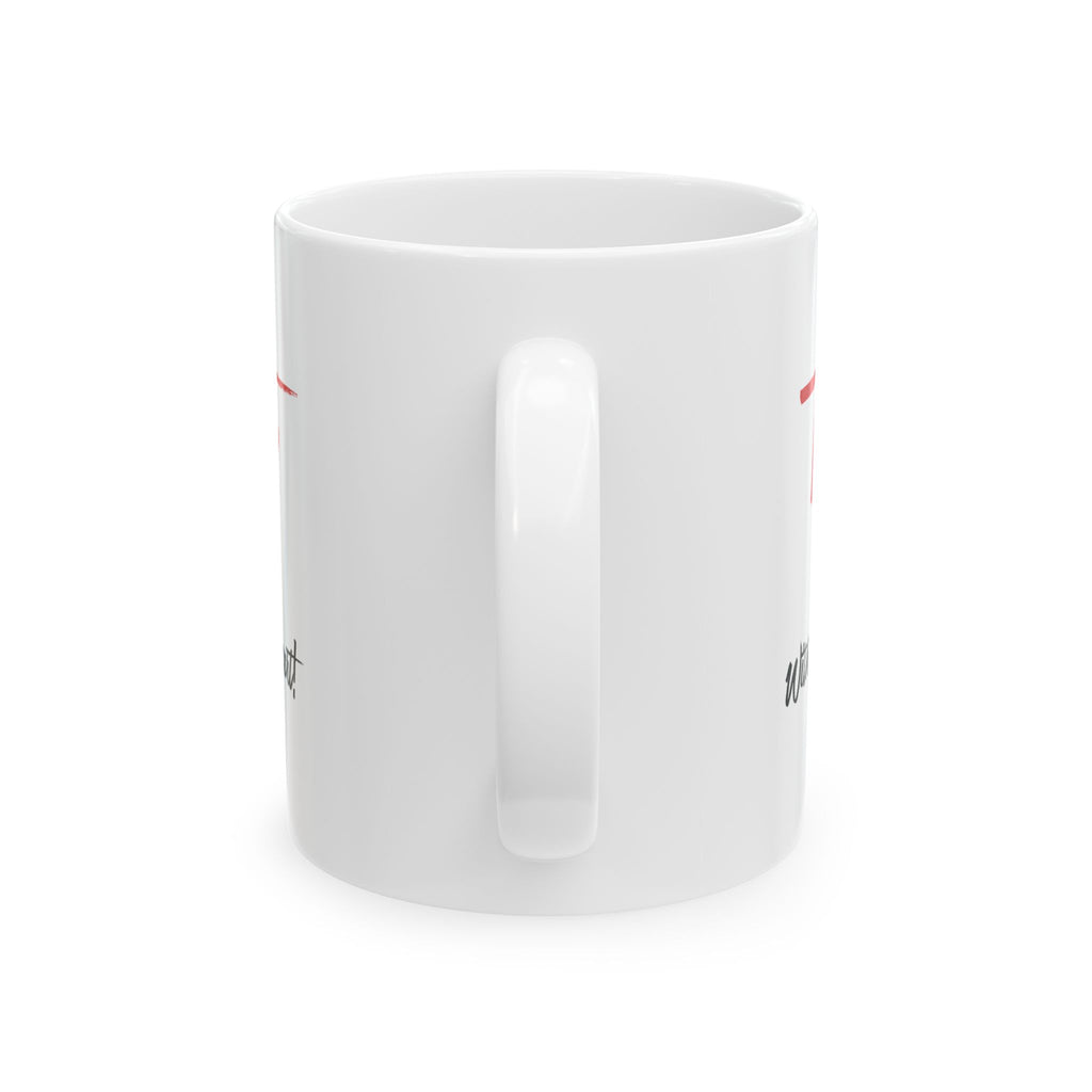 Ceramic Mug – “Trust God With Your Heart” Inspirational Coffee Cup (11oz & 15oz)