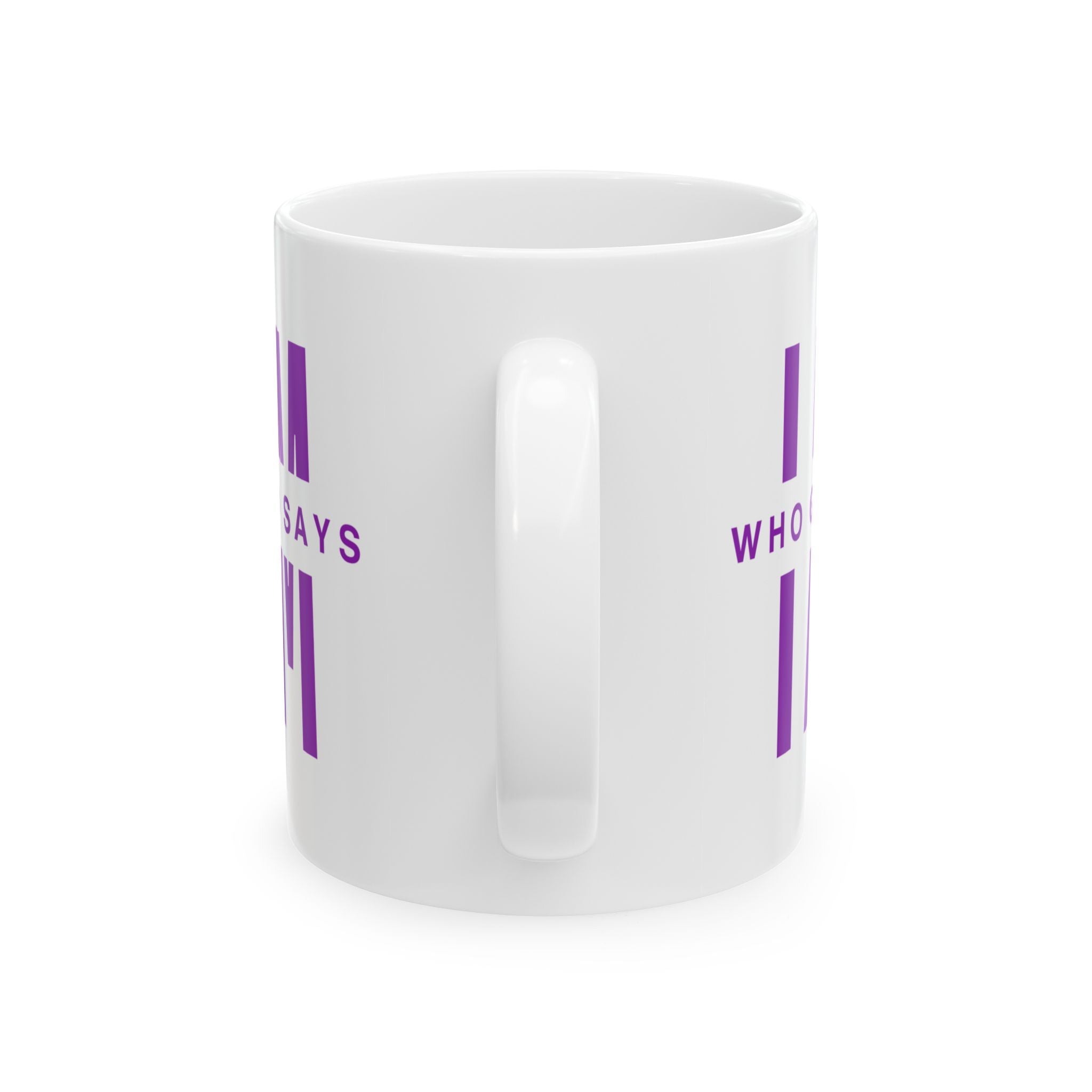 Who God Says I AM Mug | Ceramic Inspirational Faith Quote
