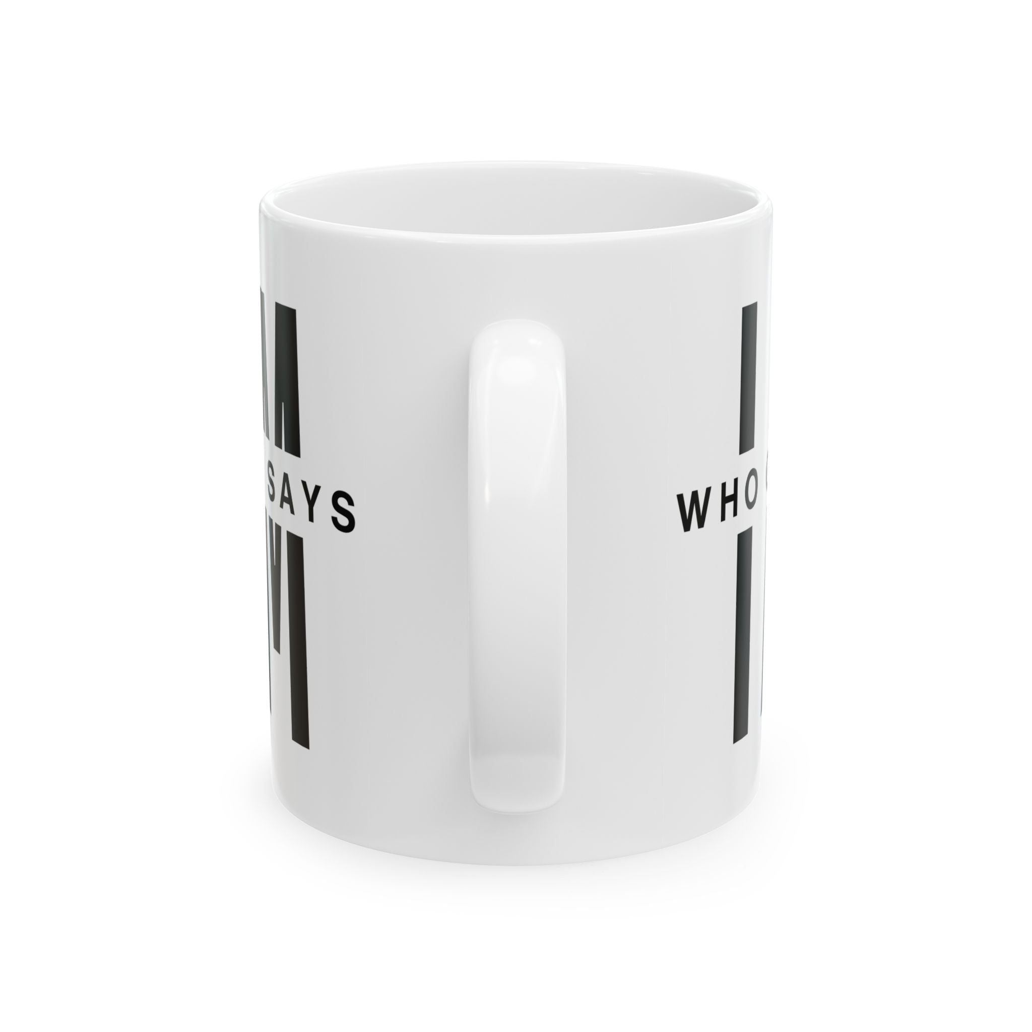 Who God Says I AM Mug | Black and White