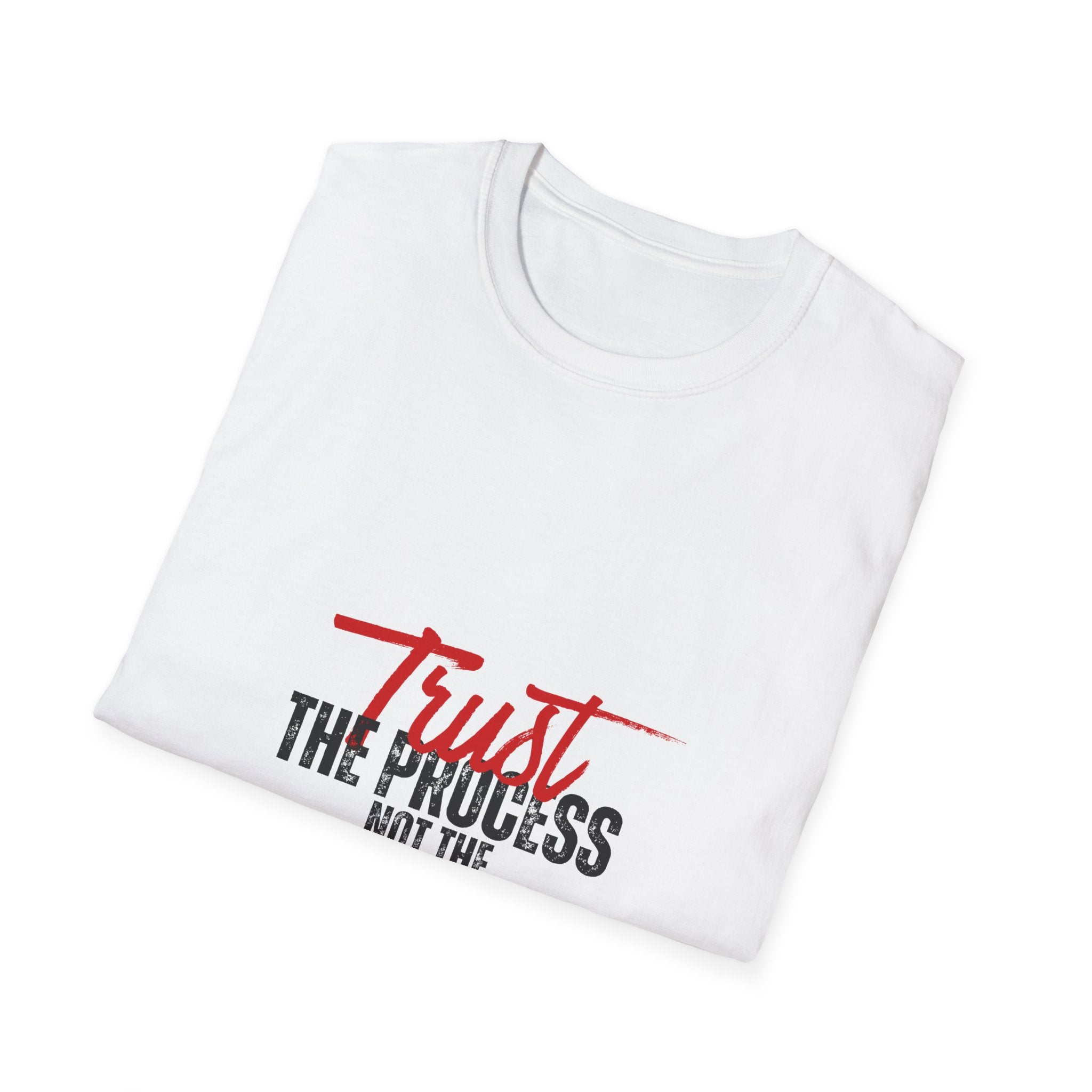 Trust the Process T-Shirt — Motivational Workout & Everyday Tee