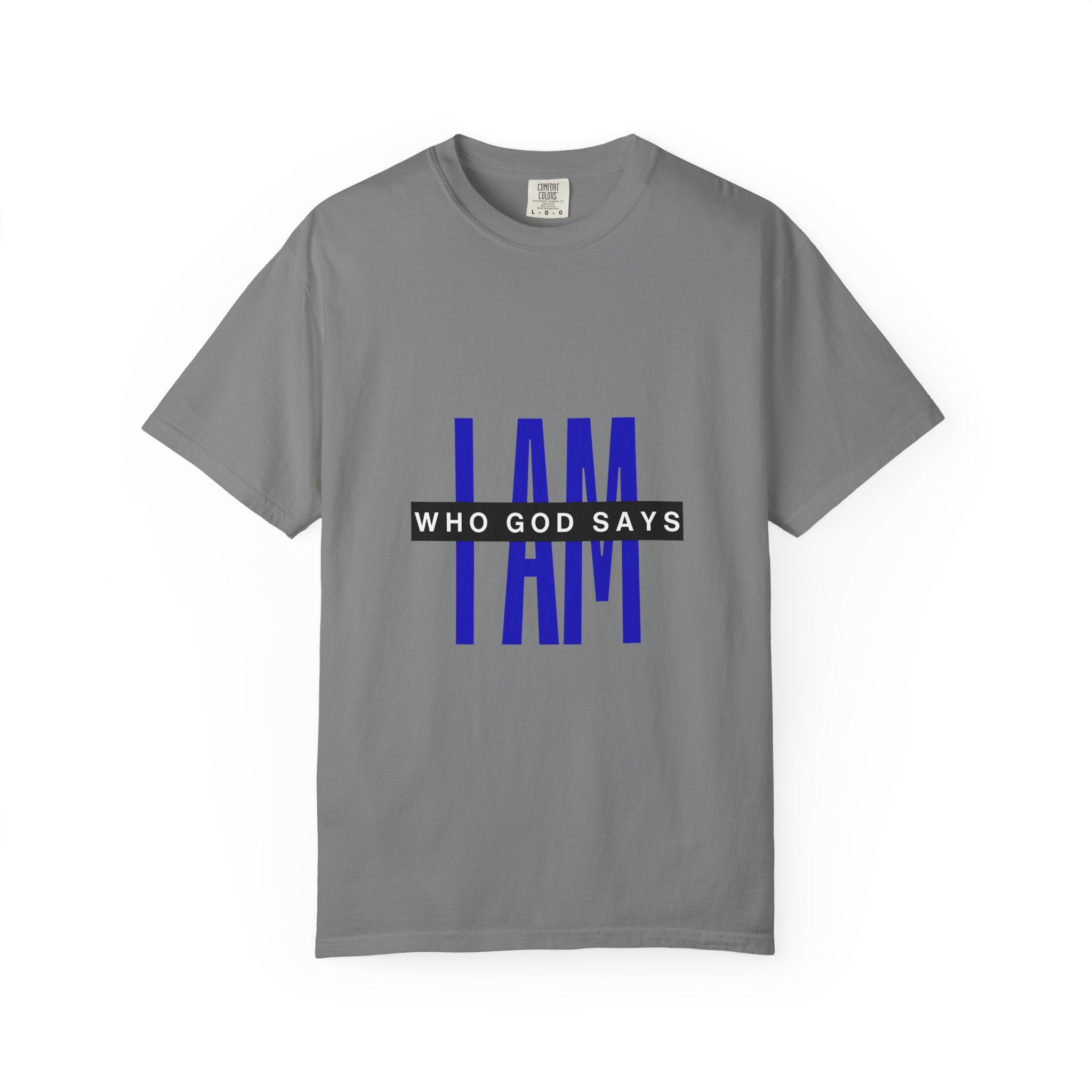 I AM Who God Says I Am T-Shirt | Christian Faith Typography