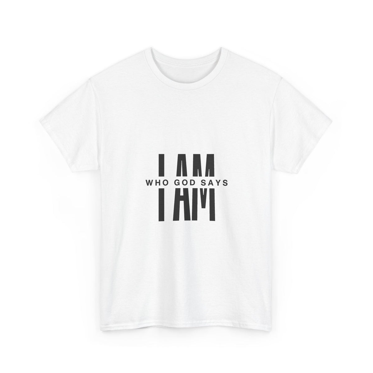 I AM Who God Says I Am T-Shirt | Christian Faith Typography