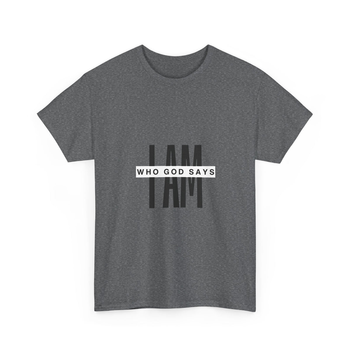 I AM Who God Says I Am T-Shirt | Christian Faith Typography