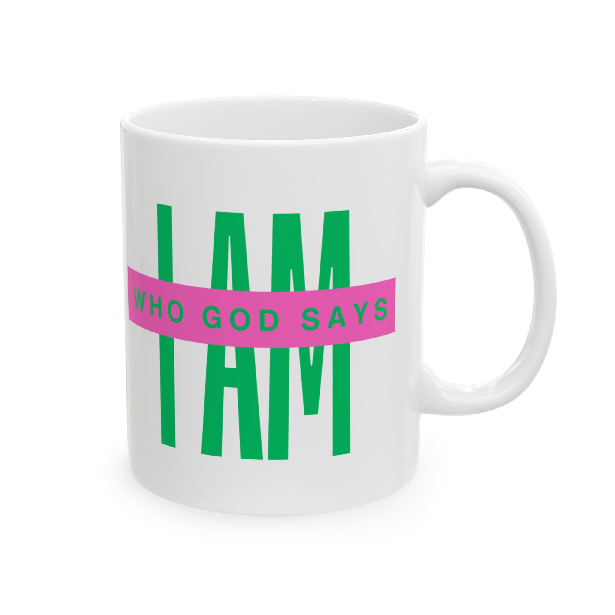 Who God Says I AM Mug |  Ceramic Coffee Cup