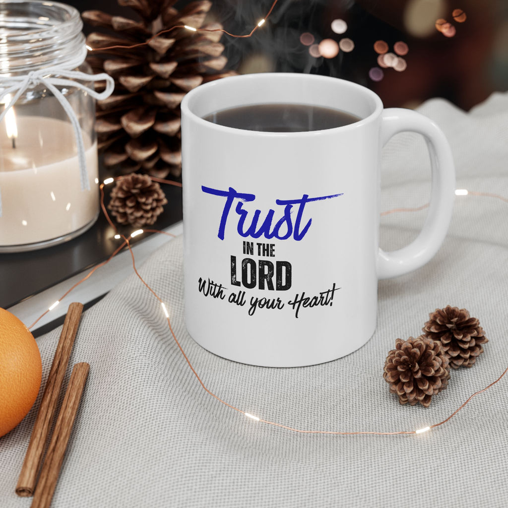 'Trust In the Lord With All Your Heart' Inspirational Coffee Cup
