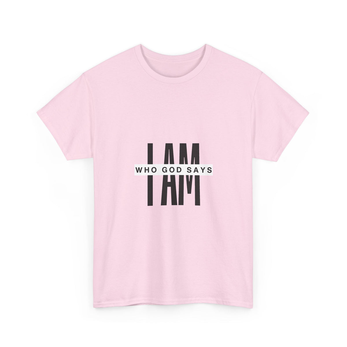 I AM Who God Says I Am T-Shirt | Christian Faith Typography