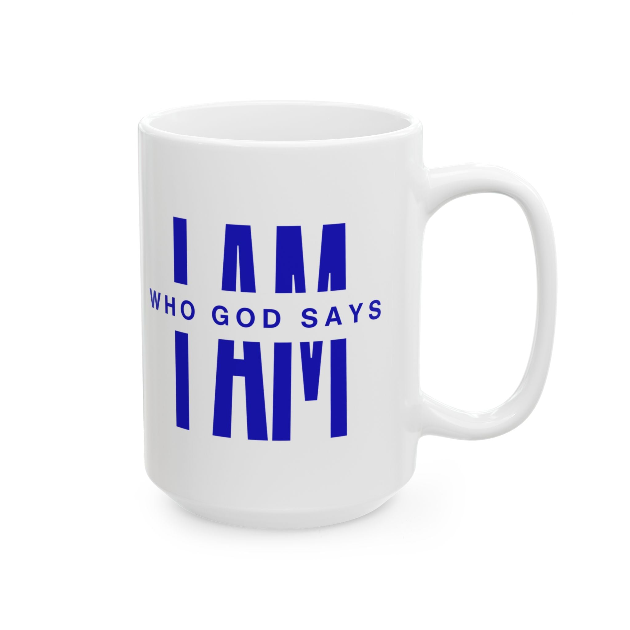 I AM Who God Says I AM - Mug | Royal Blue & White
